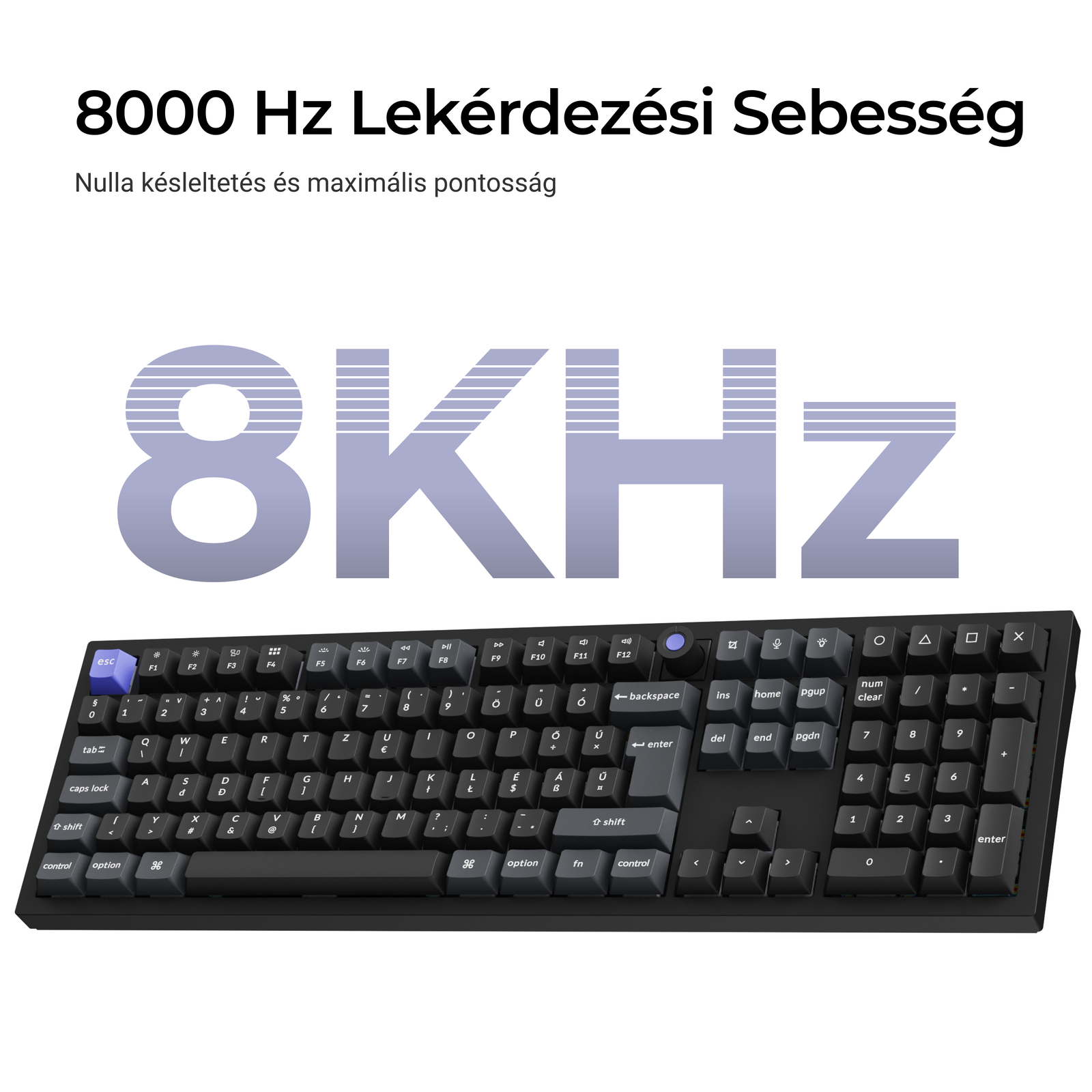 Keychron Q6 HE 8K - vezeték nélküli mechanikus billentyűzet - ISO HU